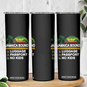 Jamaican Travel Vacation Trip Skinny Tumbler Jamaica Bound Luggage Passport No Kids TS11 Print Your Wear