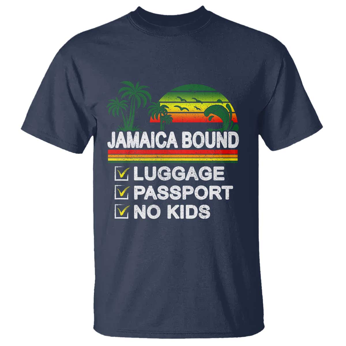 Jamaican Travel Vacation Trip T Shirt Jamaica Bound Luggage Passport No Kids TS11 Navy Print Your Wear