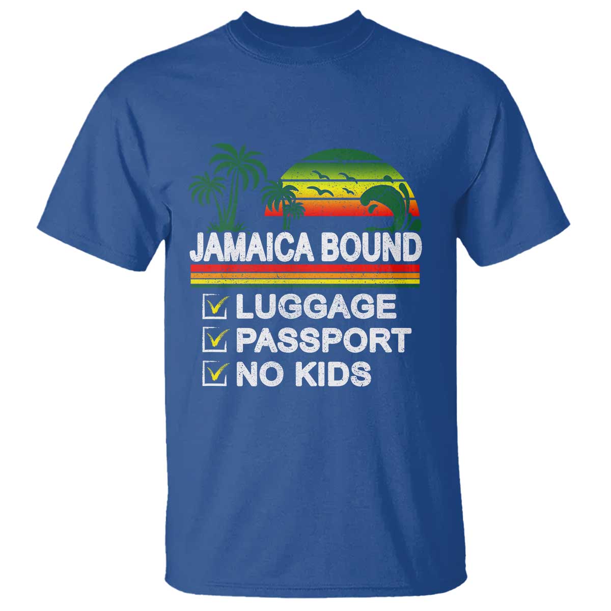 Jamaican Travel Vacation Trip T Shirt Jamaica Bound Luggage Passport No Kids TS11 Royal Blue Print Your Wear