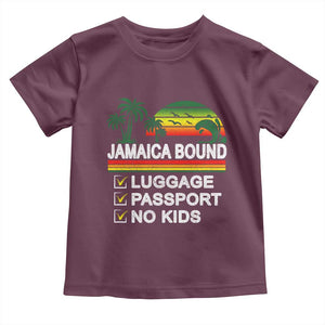 Jamaican Travel Vacation Trip Toddler T Shirt Jamaica Bound Luggage Passport No Kids TS11 Maroon Print Your Wear