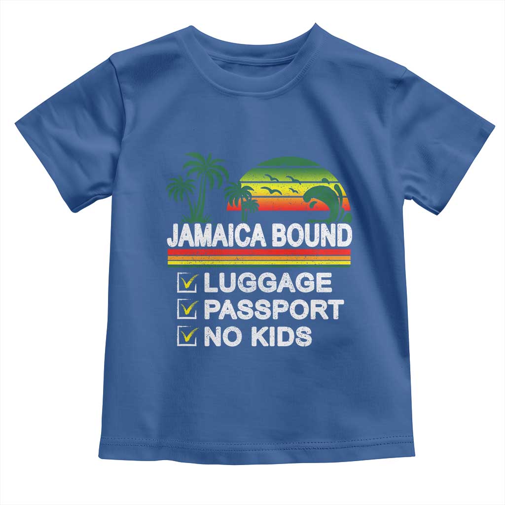 Jamaican Travel Vacation Trip Toddler T Shirt Jamaica Bound Luggage Passport No Kids TS11 Royal Blue Print Your Wear