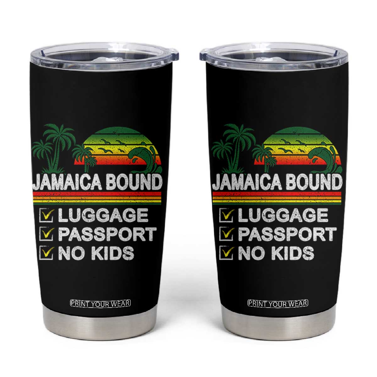 Jamaican Travel Vacation Trip Tumbler Cup Jamaica Bound Luggage Passport No Kids TS11 Black Print Your Wear