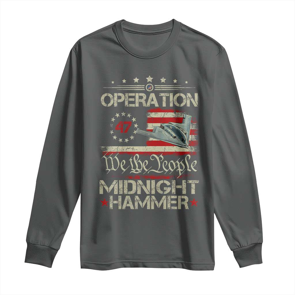 Operation Midnight Hammer Long Sleeve Shirt Bomber Jet Vintage Betsy Ross Flag TS11 Dark Heather Print Your Wear