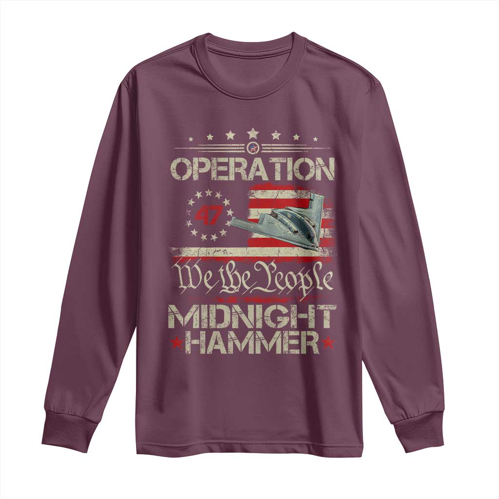 Operation Midnight Hammer Long Sleeve Shirt Bomber Jet Vintage Betsy Ross Flag TS11 Maroon Print Your Wear