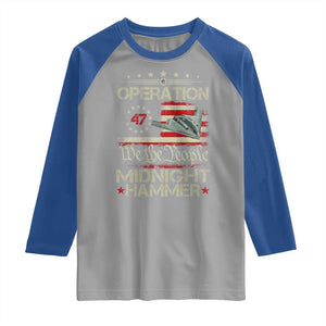 Operation Midnight Hammer Raglan Shirt Bomber Jet Vintage Betsy Ross Flag TS11 Sport Gray Royal Print Your Wear