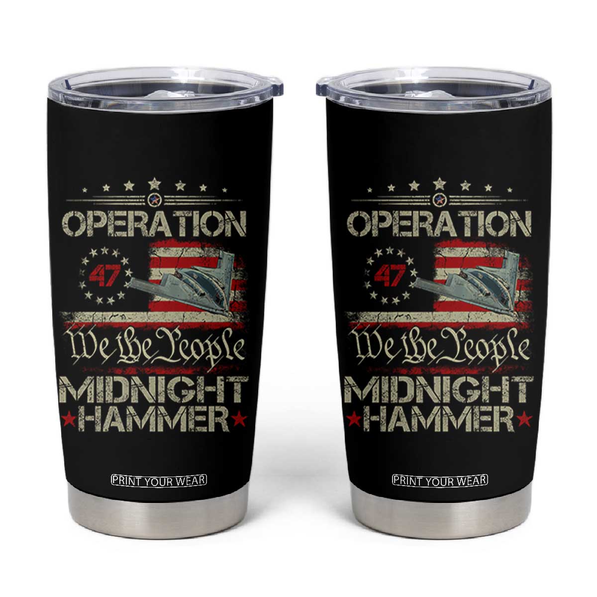 Operation Midnight Hammer Tumbler Cup Bomber Jet Vintage Betsy Ross Flag TS11 Black Print Your Wear