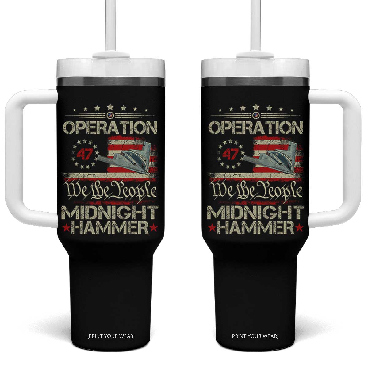 Operation Midnight Hammer Tumbler With Handle Bomber Jet Vintage Betsy Ross Flag TS11 One Size: 40 oz Black Print Your Wear