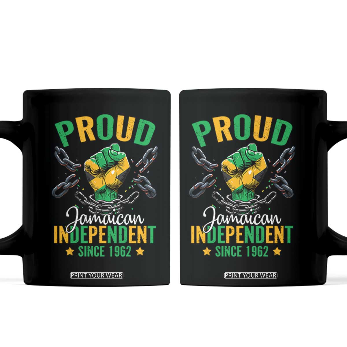 Jamaica Independence Day Coffee Mug Proud Jamaican Hand Fist Break The Chain TS11 Black Print Your Wear