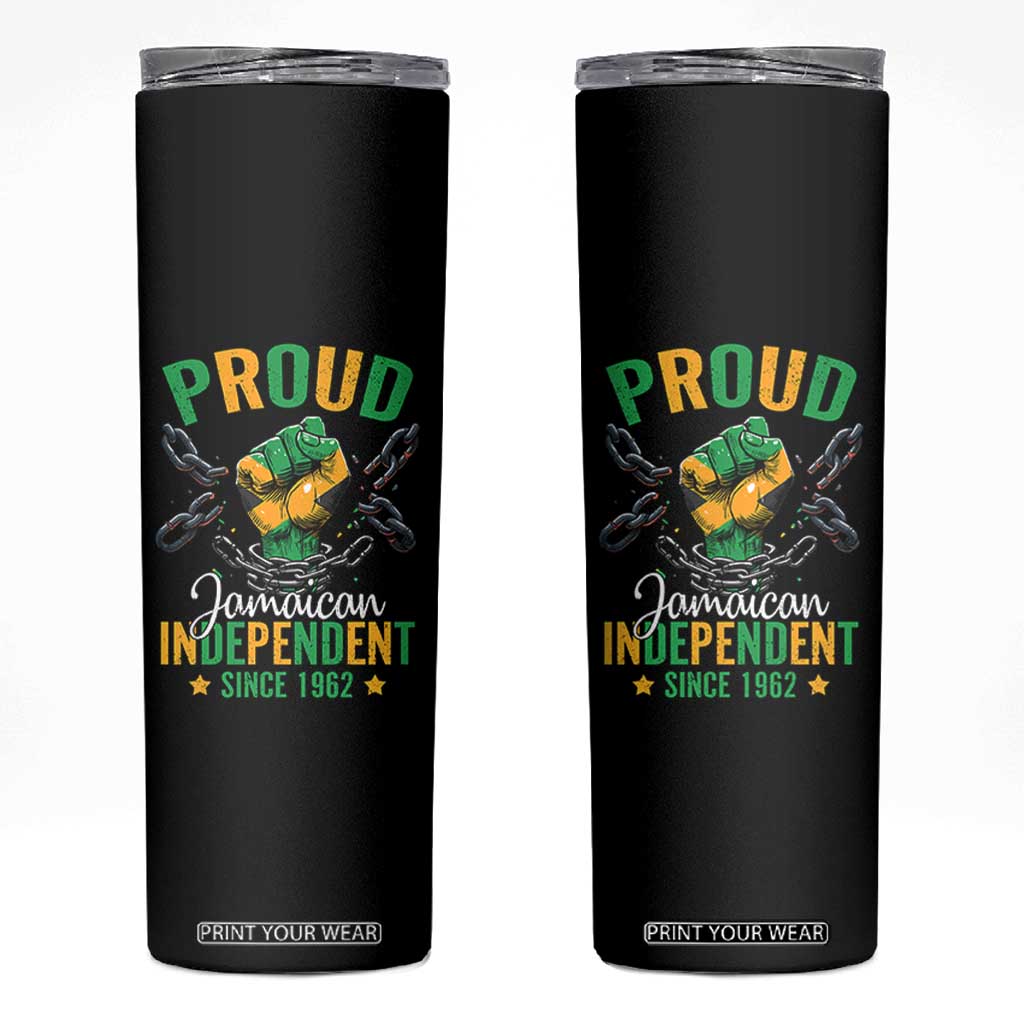 Jamaica Independence Day Skinny Tumbler Proud Jamaican Hand Fist Break The Chain TS11 Black Print Your Wear