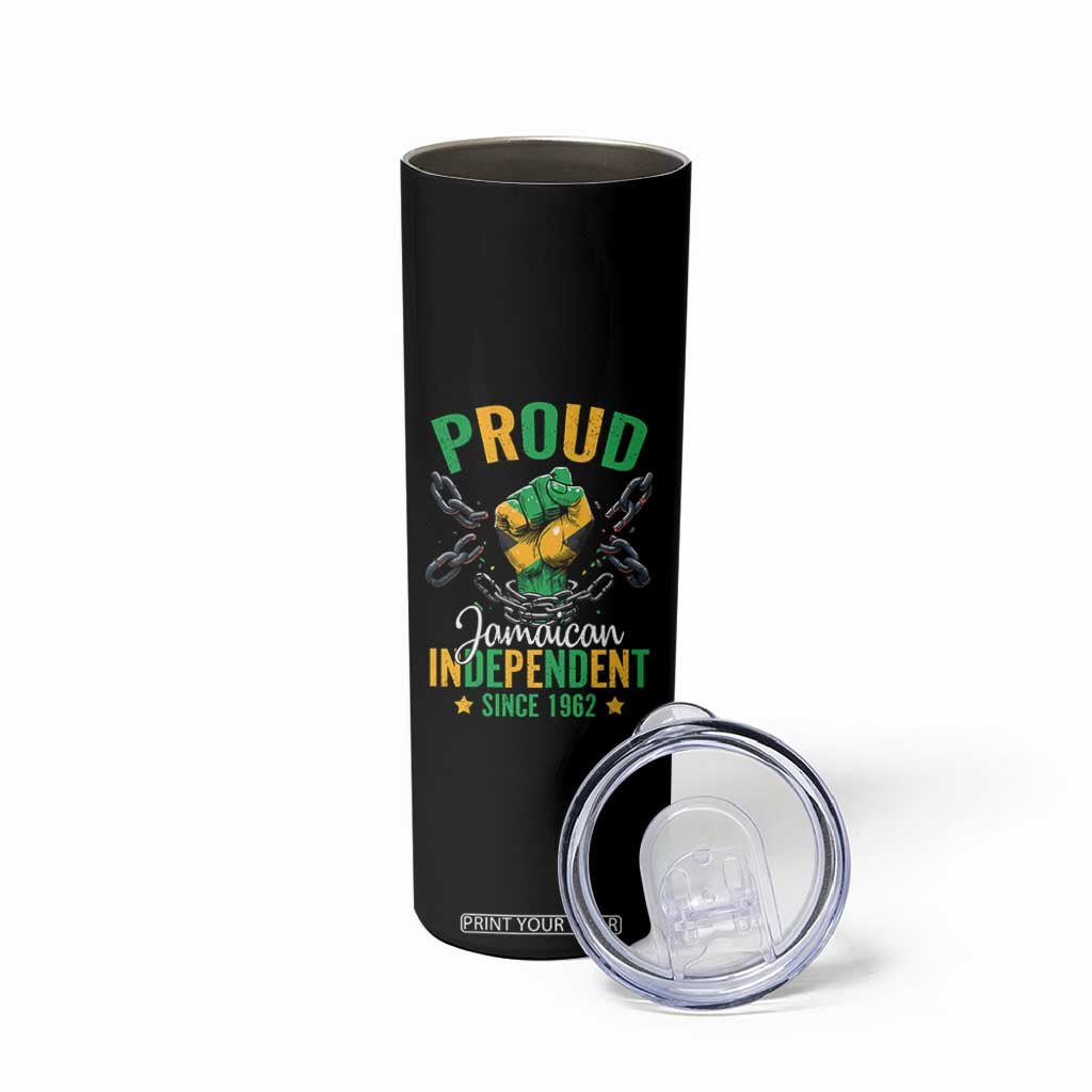 Jamaica Independence Day Skinny Tumbler Proud Jamaican Hand Fist Break The Chain TS11 Print Your Wear