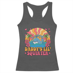 Funny Daddys Lil Squirter Racerback Tank Top Inappropriate Adult Humor Squirting Whale TS11 Dark Heather Print Your Wear