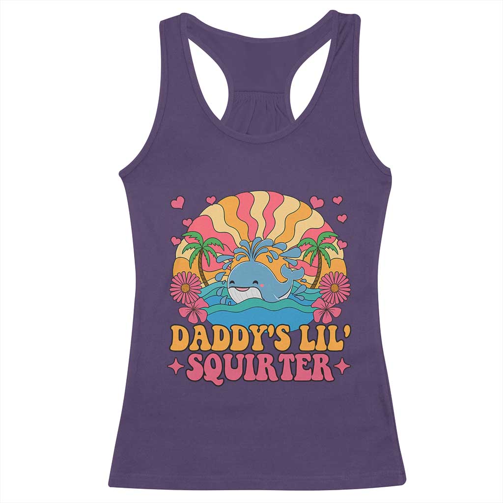 Funny Daddys Lil Squirter Racerback Tank Top Inappropriate Adult Humor Squirting Whale TS11 Purple Print Your Wear