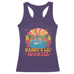 Funny Daddys Lil Squirter Racerback Tank Top Inappropriate Adult Humor Squirting Whale TS11 Purple Print Your Wear