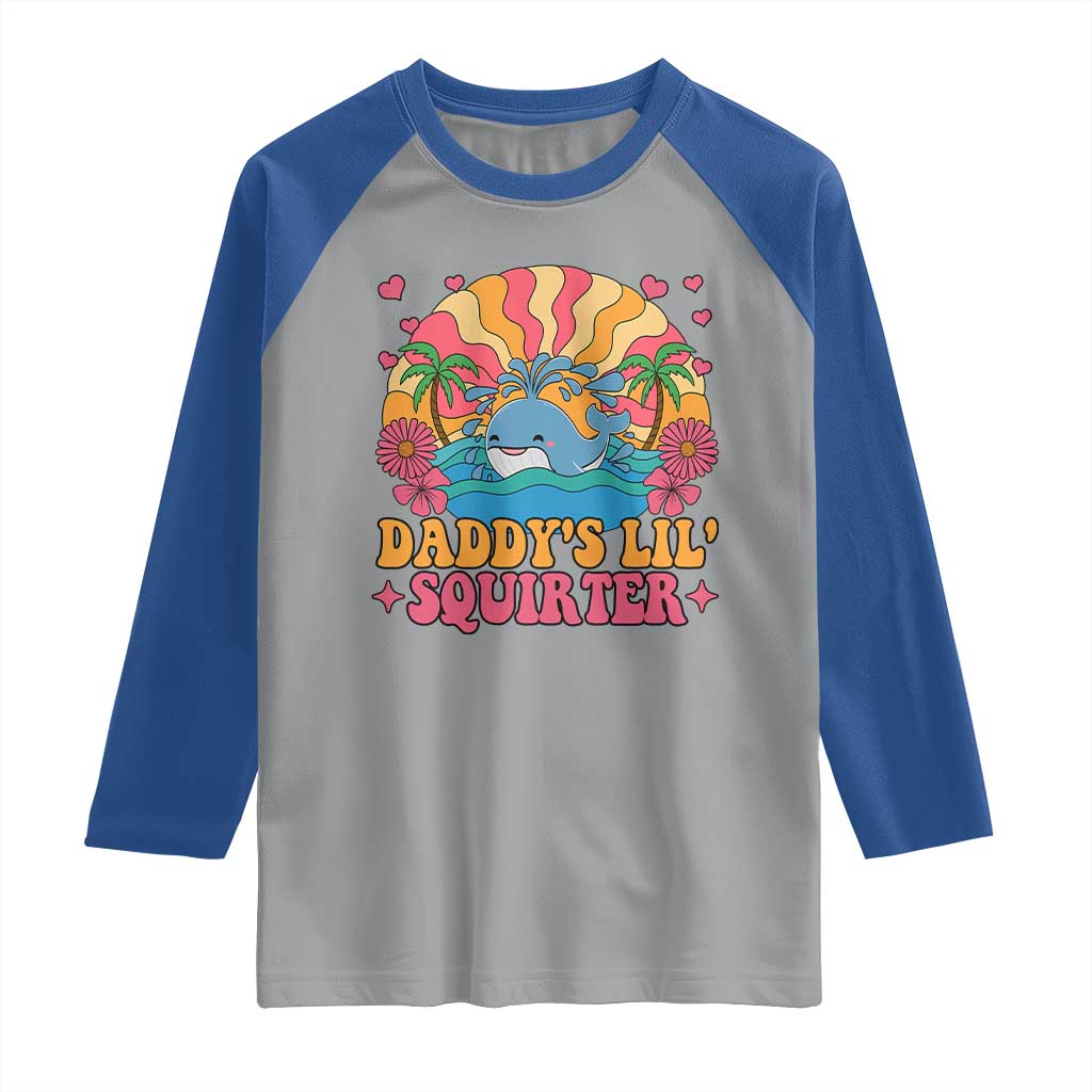 Funny Daddys Lil Squirter Raglan Shirt Inappropriate Adult Humor Squirting Whale TS11 Sport Gray Royal Print Your Wear