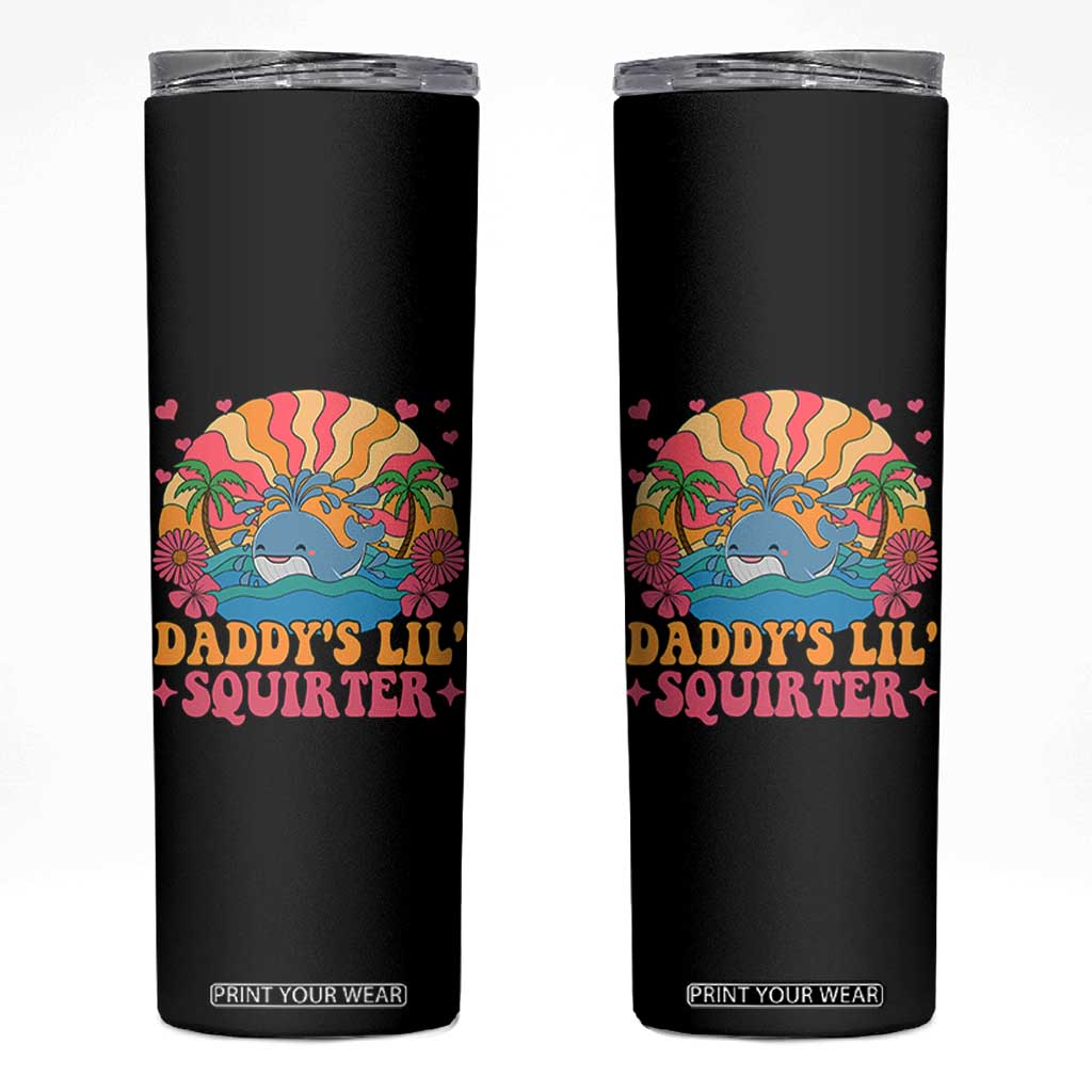 Funny Daddys Lil Squirter Skinny Tumbler Inappropriate Adult Humor Squirting Whale TS11 Black Print Your Wear