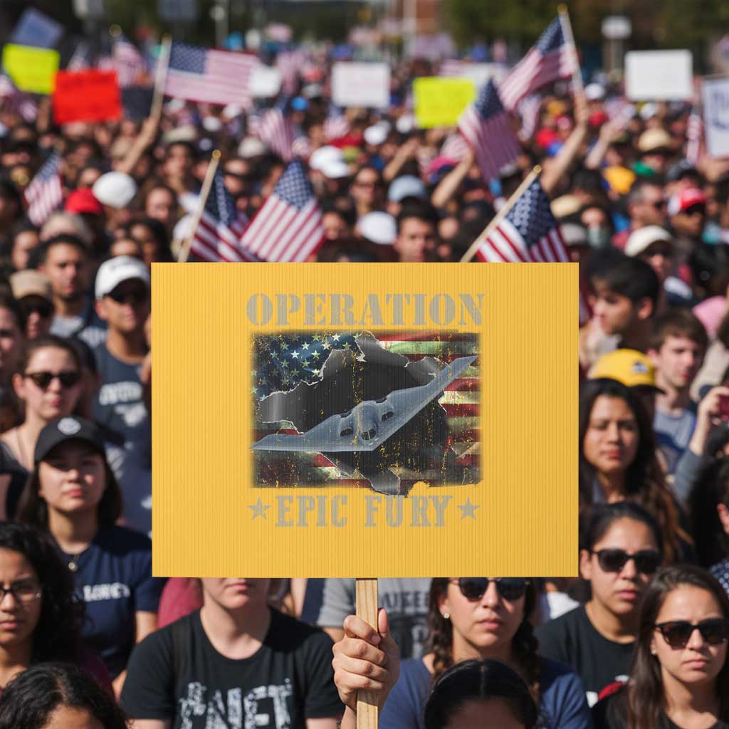 Operation Epic Fury Protest Sign Military Bomber Jet American Flag TS11 Horizontal 18
