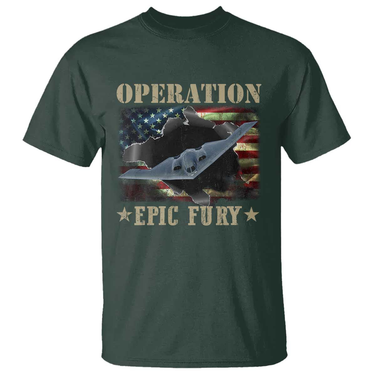 Operation Epic Fury T Shirt Military Bomber Jet American Flag TS11 Dark Forest Green Print Your Wear