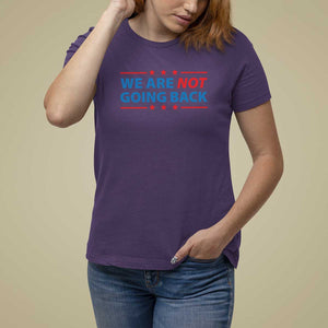 We Are Not Going Back T Shirt For Women President Kamala USA Flag TS11 Purple Print Your Wear