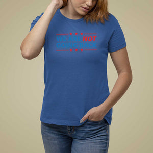 We Are Not Going Back T Shirt For Women President Kamala USA Flag TS11 Royal Blue Print Your Wear