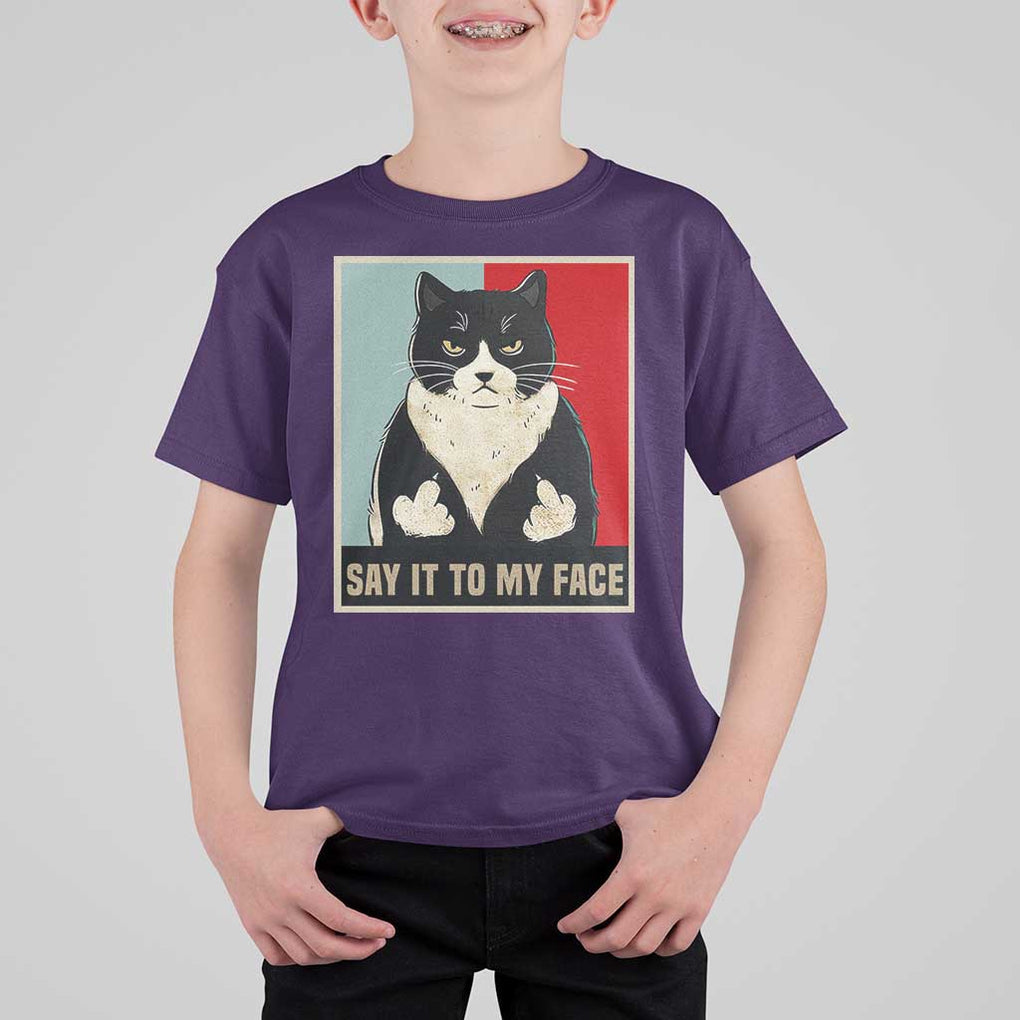 Funny Say It To My Face T Shirt For Kid Vulgar Rude Black Cat For Kamala TS11 Purple Print Your Wear