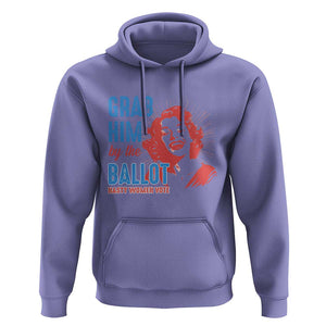 Funny Grab Him By The Ballot Nasty Women Vote Hoodie Vintage Cheerful Woman Harris Election TS11 Violet Print Your Wear
