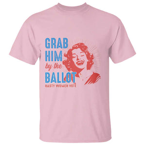 Funny Grab Him By The Ballot Nasty Women Vote T Shirt Vintage Cheerful Woman Harris Election TS11 Light Pink Print Your Wear