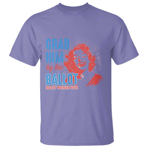 Funny Grab Him By The Ballot Nasty Women Vote T Shirt Vintage Cheerful Woman Harris Election TS11 Violet Print Your Wear
