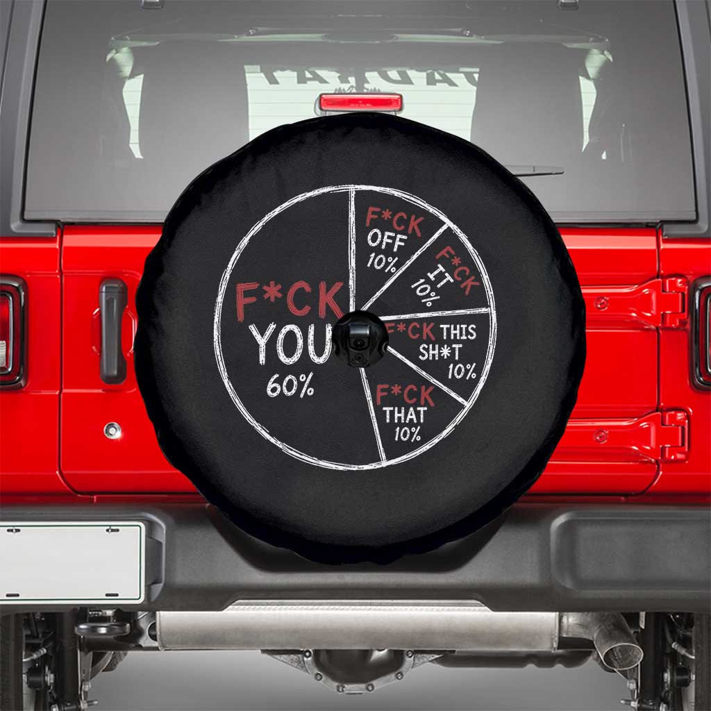 Funny Fck You Pie Chart Spare Tire Cover Math Sarcastic Humor TS11 Black Print Your Wear