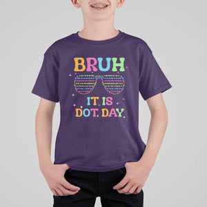Happy Dot Day T Shirt For Kid Bruh It Is Dot Day Colorful Dot Sunglasses TS11 Purple Print Your Wear