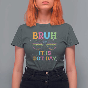 Happy Dot Day T Shirt For Women Bruh It Is Dot Day Colorful Dot Sunglasses TS11 Dark Heather Print Your Wear