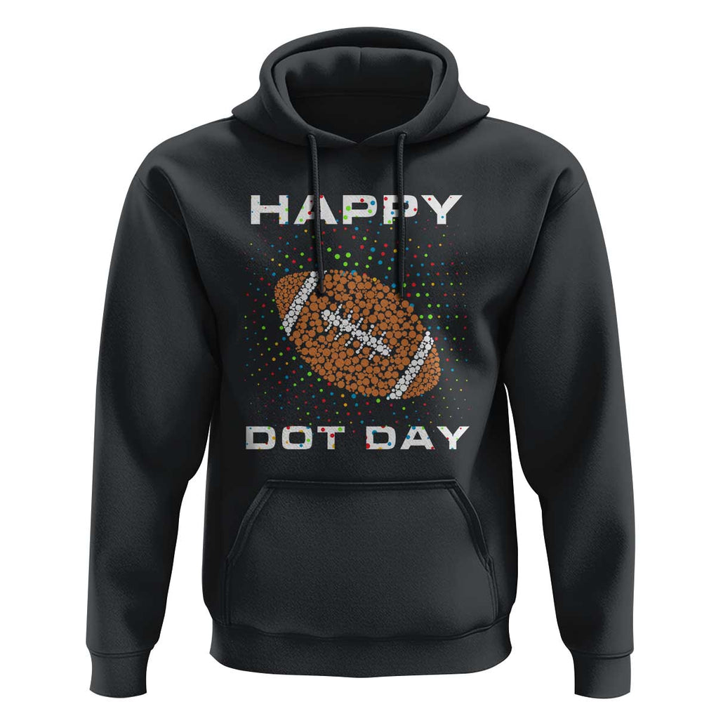 Happy Dot Day Hoodie American Football Colorful Polka Dot TS11 Black Print Your Wear