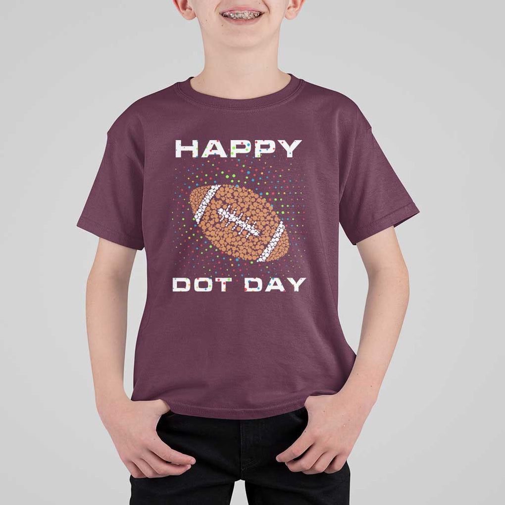 Happy Dot Day T Shirt For Kid American Football Colorful Polka Dot TS11 Maroon Print Your Wear