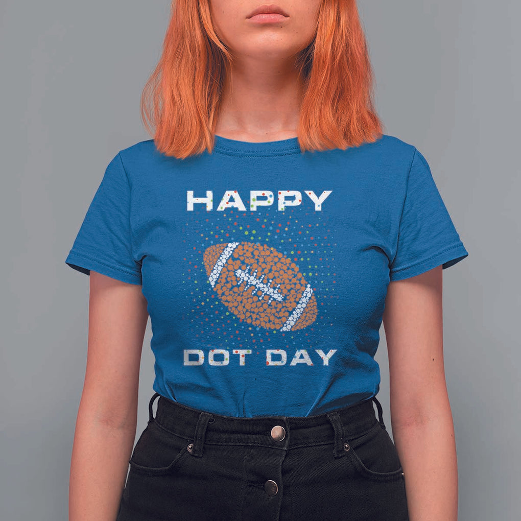 Happy Dot Day T Shirt For Women American Football Colorful Polka Dot TS11 Royal Blue Print Your Wear