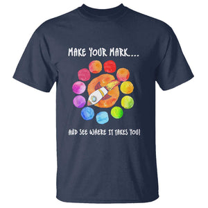 International Dot Day T Shirt Make Your Mark See Where It Takes Colorful Dot Rocket TS11 Navy Print Your Wear