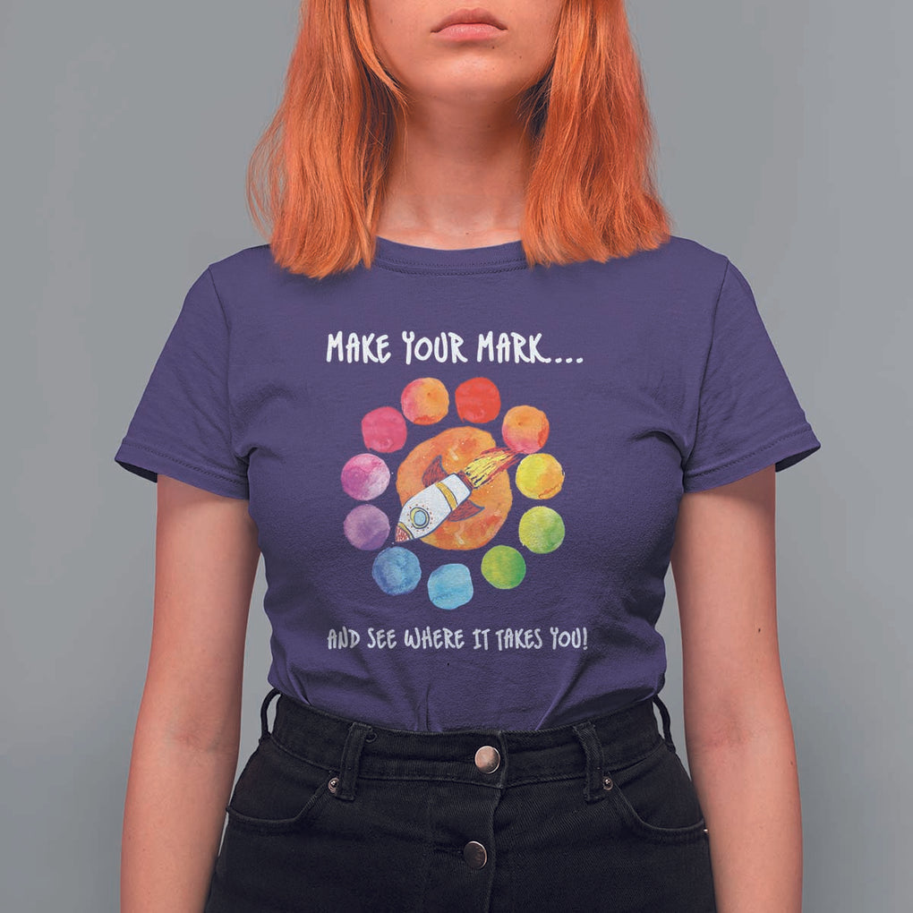 International Dot Day T Shirt For Women Make Your Mark See Where It Takes Colorful Dot Rocket TS11 Purple Print Your Wear