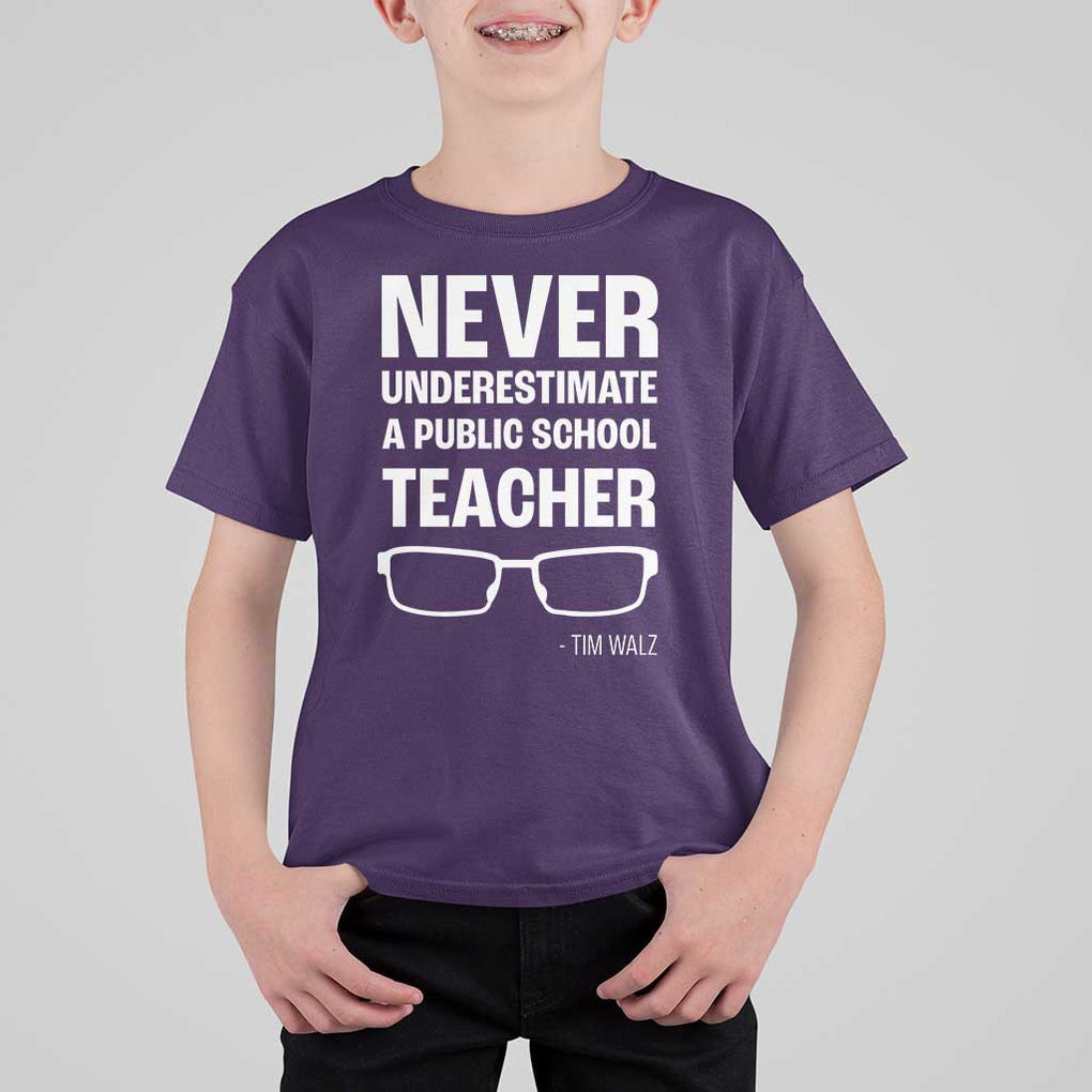 Harris Walz Supporter T Shirt For Kid Never Underestimate A Public School Teacher Tim Glasses TS11 Purple Print Your Wear