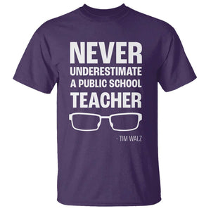 Harris Walz Supporter T Shirt Never Underestimate A Public School Teacher Tim Glasses TS11 Purple Print Your Wear