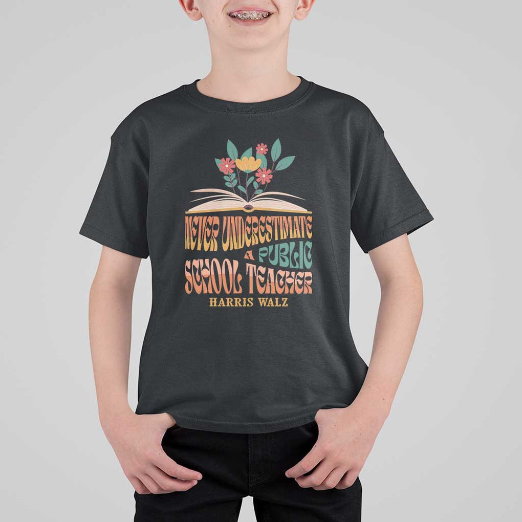 Harris Walz T Shirt For Kid Never Underestimate A Public School Teacher Floral Book TS11 Black Print Your Wear
