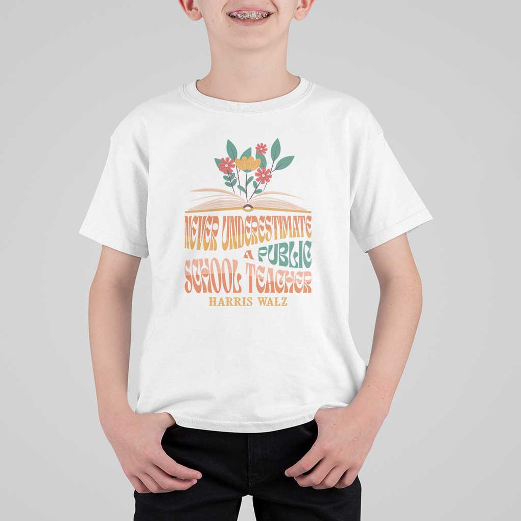 Harris Walz T Shirt For Kid Never Underestimate A Public School Teacher Floral Book TS11 White Print Your Wear