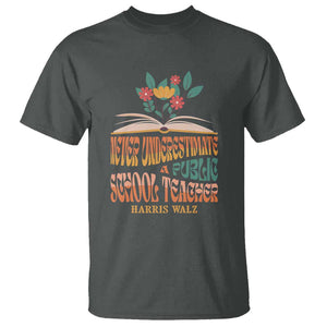Harris Walz T Shirt Never Underestimate A Public School Teacher Floral Book TS11 Dark Heather Print Your Wear