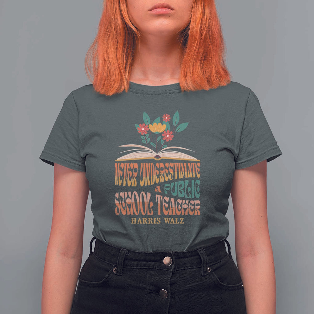Harris Walz T Shirt For Women Never Underestimate A Public School Teacher Floral Book TS11 Dark Heather Print Your Wear