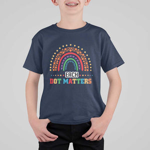 Funny Dot Day T Shirt For Kid Each Dot Matters Rainbow Of Polka Dot TS11 Navy Print Your Wear