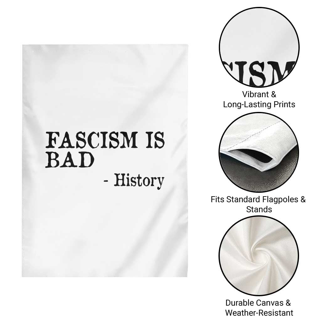 Fascism Is Bad Garden Flag Funny History Lesson TS11 Print Your Wear