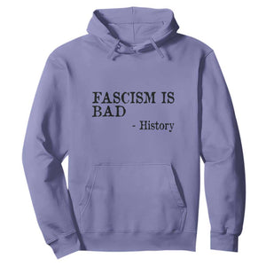 Fascism Is Bad Hoodie Funny History Lesson TS11 Violet Print Your Wear