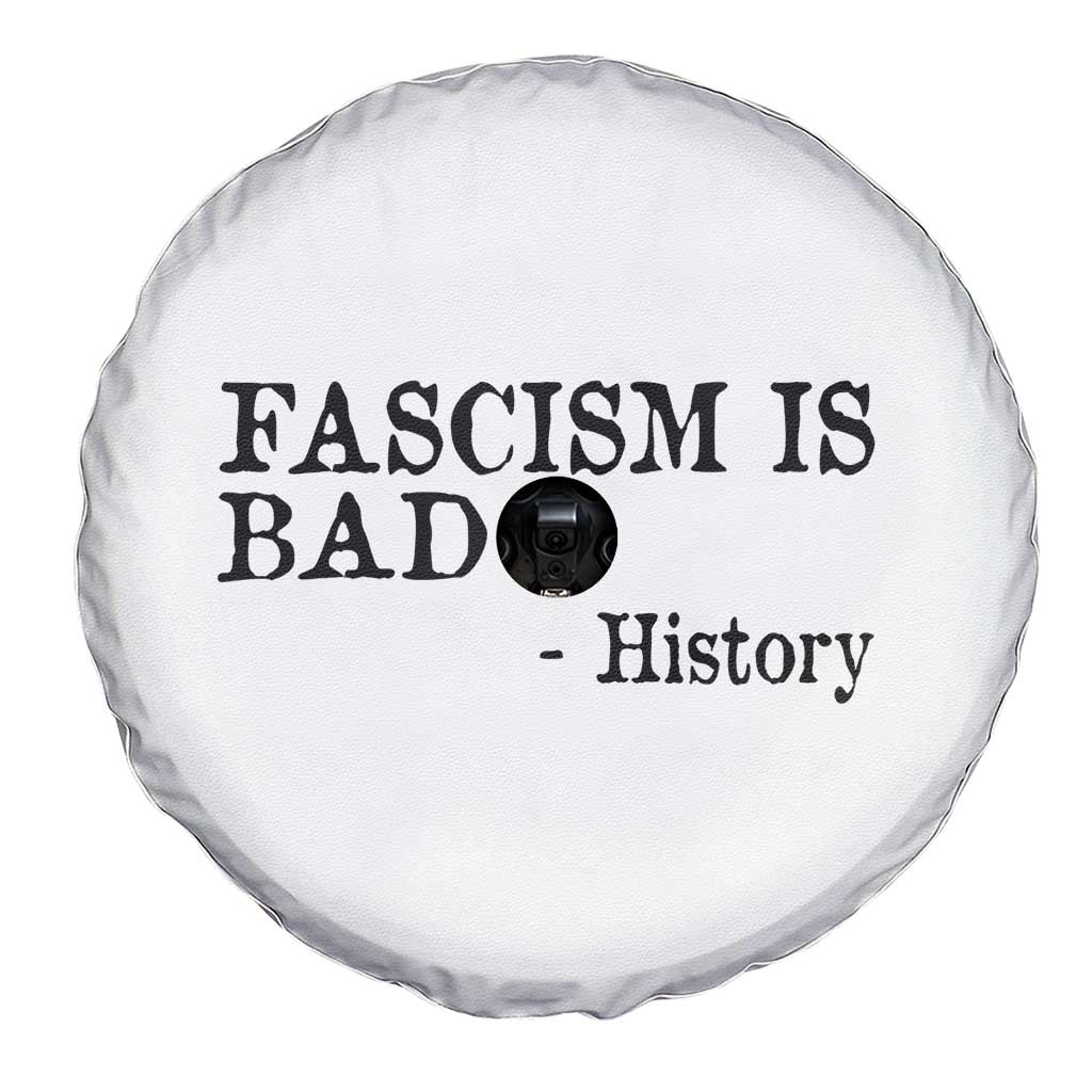 Fascism Is Bad Spare Tire Cover Funny History Lesson TS11 Print Your Wear