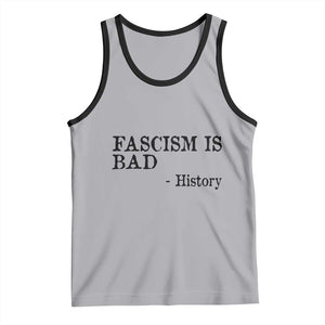 Fascism Is Bad Tank Top Funny History Lesson TS11 Athletic Heather Black Print Your Wear