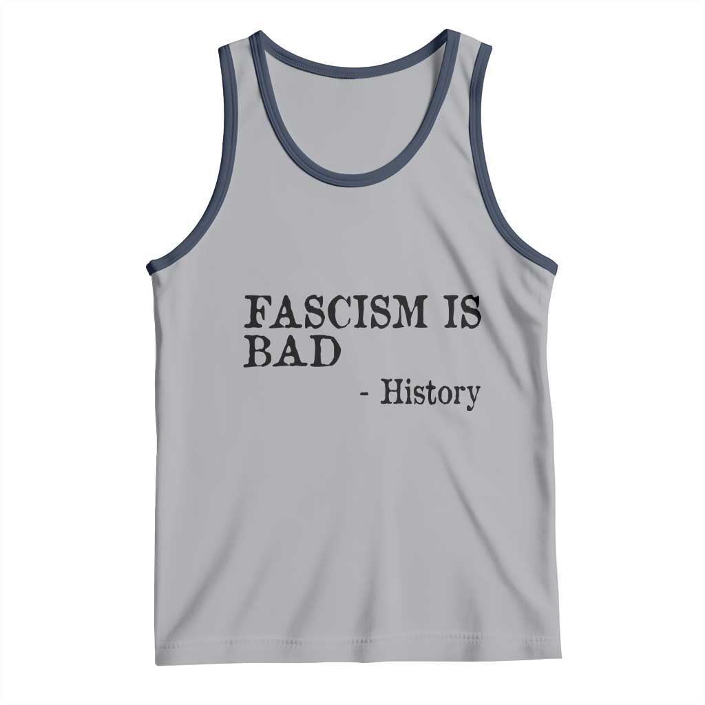 Fascism Is Bad Tank Top Funny History Lesson TS11 Athletic Heather Navy Print Your Wear