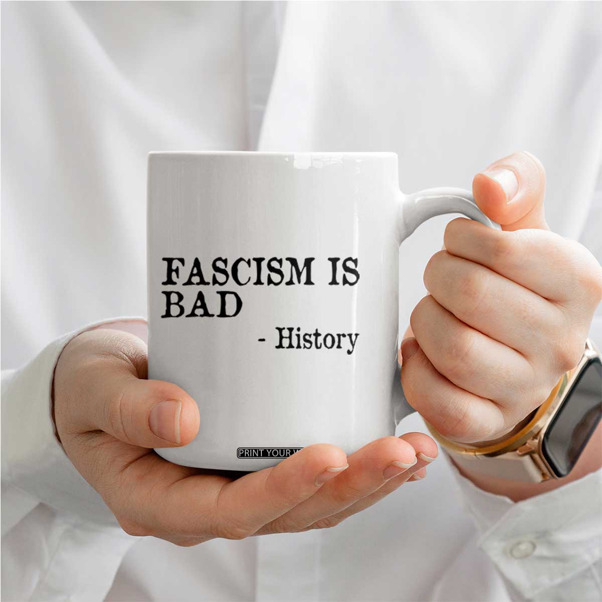 Fascism Is Bad Coffee Mug Funny History Lesson TS11 Print Your Wear