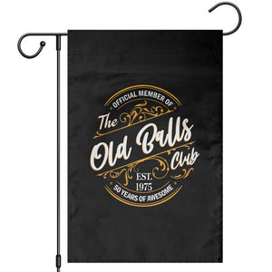 Funny 50th Birthday Garden Flag Official Member Of The Old Ball Clubs Gen X TS11 Black Print Your Wear