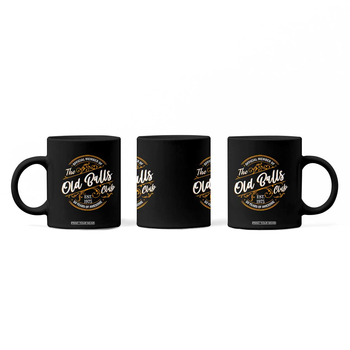 Funny 50th Birthday Coffee Mug Official Member Of The Old Ball Clubs Gen X TS11 Print Your Wear